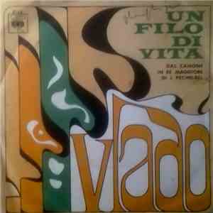 Vlado  - Un Filo Di Vita