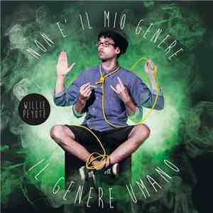 Willie Peyote - Non è il mio genere, il genere umano