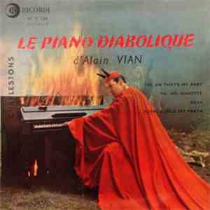 Alain Vian - Le Piano Diabolique D'Alain Vian