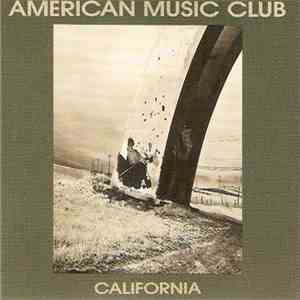 American Music Club - California