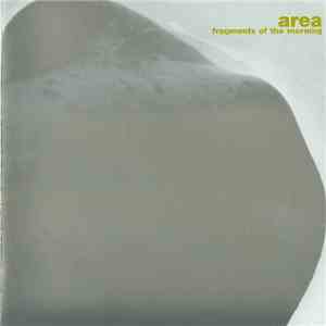 Area  - Fragments Of The Morning