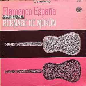 Bernabé De Morón - Flamenco España: The Classical Spanish Guitar
