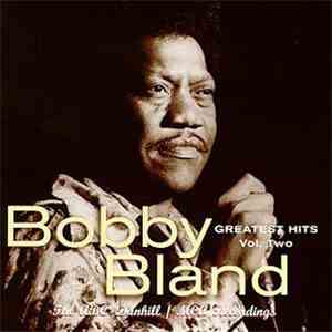 Bobby Bland - Greatest Hits Volume Two - The ABC Dunhill/MCA Recordings