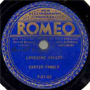 Carter Family - Lonesome Valley / The Little Black Train