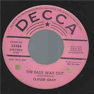 Claude Gray  - The Easy Way Out