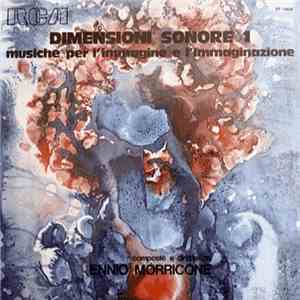 Ennio Morricone - Dimensioni Sonore 1 - Musiche Per L'Immagine E L'Immaginazione