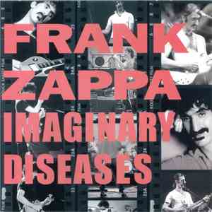 Frank Zappa - Imaginary Diseases