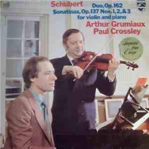 Franz Schubert, Arthur Grumiaux, Paul Crossley  - Duo, Op. 162 Sonatinas, O ...