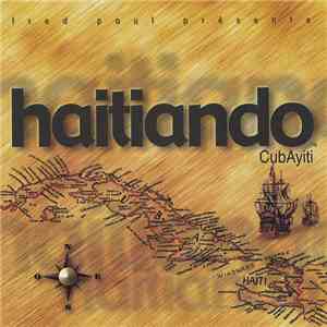 Fred Paul Présente Haitiando - CubAyiti