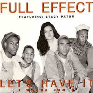 Full Effect , Stacey Paton - Let's Have It