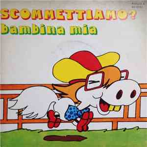 George Papas E La Sua Orchestra - Scommettiamo / Bambina Mia