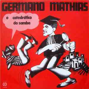 Germano Mathias - O Catedrático Do Samba