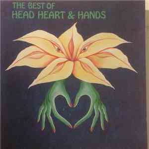 Head, Heart & Hands - The Best Of