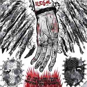Ilegal - El Aire Libre Fuera De Los Dientes Del Monstruo Tirano Y Canibal