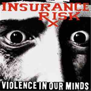 Insurance Risk - Violence In Our Minds