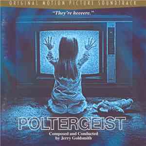 Jerry Goldsmith - Poltergeist (Original Motion Picture Soundtrack)