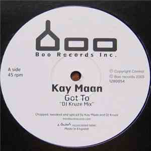 Kay Maan - Got To