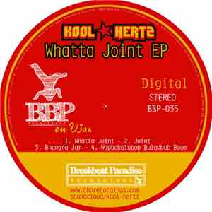 Kool Hertz - Whatta Joint EP