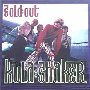 Kula Shaker - Sold Out