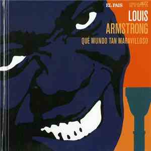 Louis Armstrong - Que Mundo Tan Maravilloso
