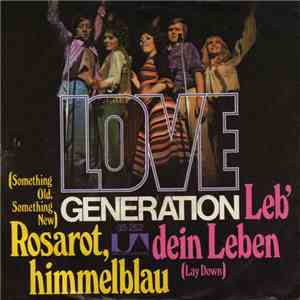 Love Generation - Rosarot, Himmelblau / Leb' Dein Leben