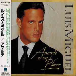 Luis Miguel - Amarte Es Un Placer