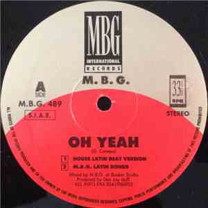 MBG - Oh Yeah