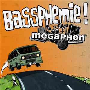 Megaphon - Bassphemie!