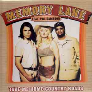 Memory Lane Feat. P.M. Sampson - Take Me Home Country Roads