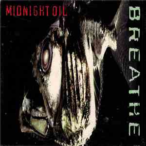 Midnight Oil - Breathe