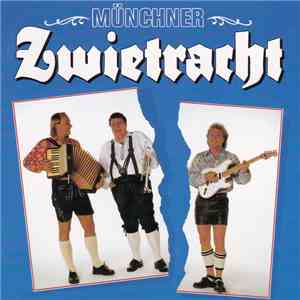 Münchner Zwietracht - Münchner Zwietracht