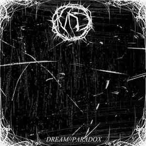 Monarch Dethroned - Dream​/​/​Paradox