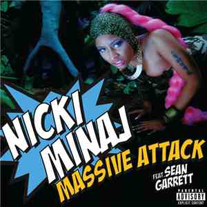 Nicki Minaj Feat. Sean Garrett - Massive Attack