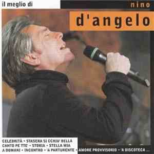 Nino D'Angelo - Il Meglio Di Nino D'Angelo