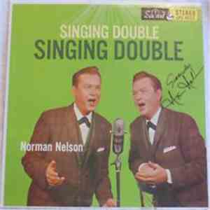 Norman Nelson - Singing Double