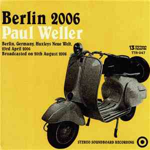 Paul Weller - Berlin 2006