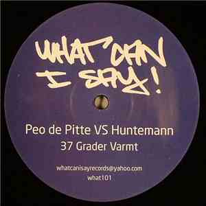 Peo De Pitte VS Huntemann - 37 Grader Varmt