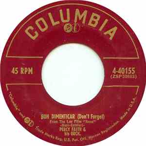 Percy Faith & His Orchestra & Chorus - Non Dimenticar (Don't Forget)