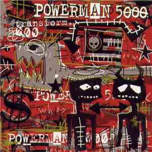 Powerman 5000 - Transform