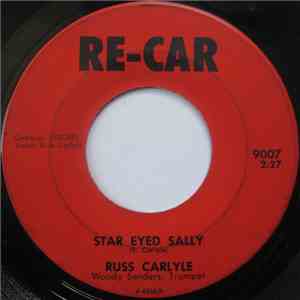Russ Carlyle - Star Eyed Sally