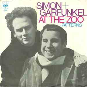 Simon And Garfunkel - At The Zoo / Patterns