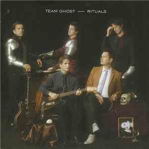 Team Ghost - Rituals