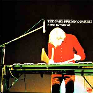 The Gary Burton Quartet - Live In Tokyo