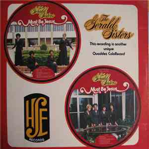 The Gerald Sisters - Must Be Jesus