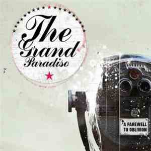 The Grand Paradiso - A Farewell To Oblivion