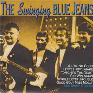 The Swinging Blue Jeans - All The Hits Plus More