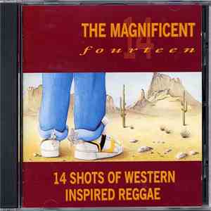 Various - The Magnificent Fourteen (14 Shots Of Western Inspired Reggae)