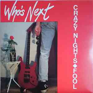 Who's Next - Crazy Nights / Fool