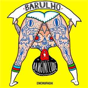 Banginclude - Barulho