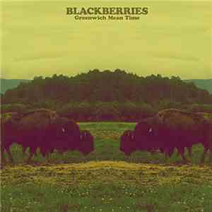Blackberries - Greenwich Mean Time